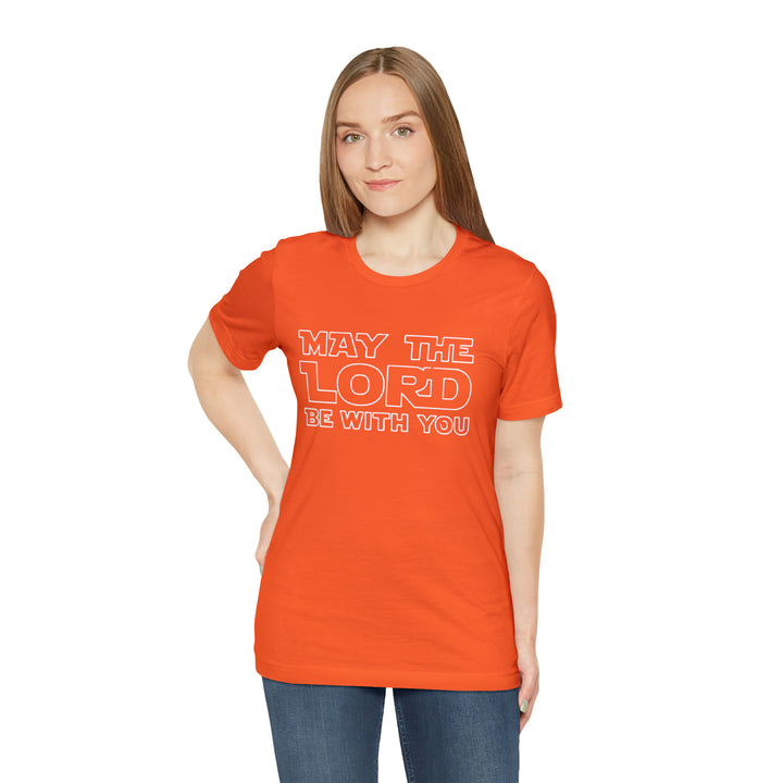 May The Lord Be With You-Unisex Jersey Short Sleeve Tee