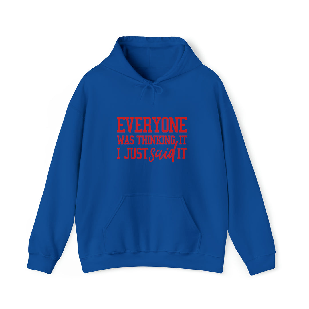 Everyone was thinking it_Unisex Heavy Blend™ Hooded Sweatshirt