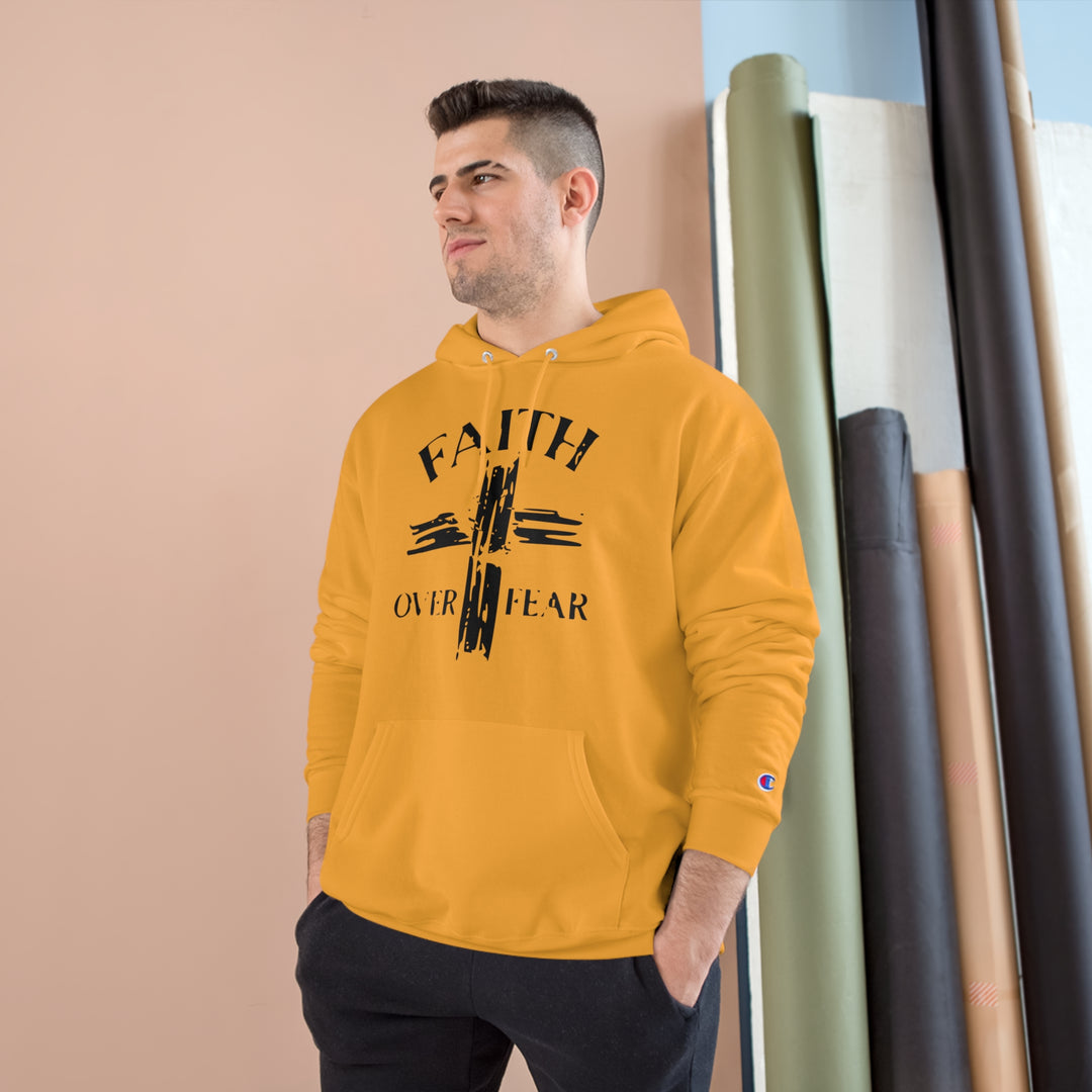 FAITH OVER FEAR-Champion Hoodie