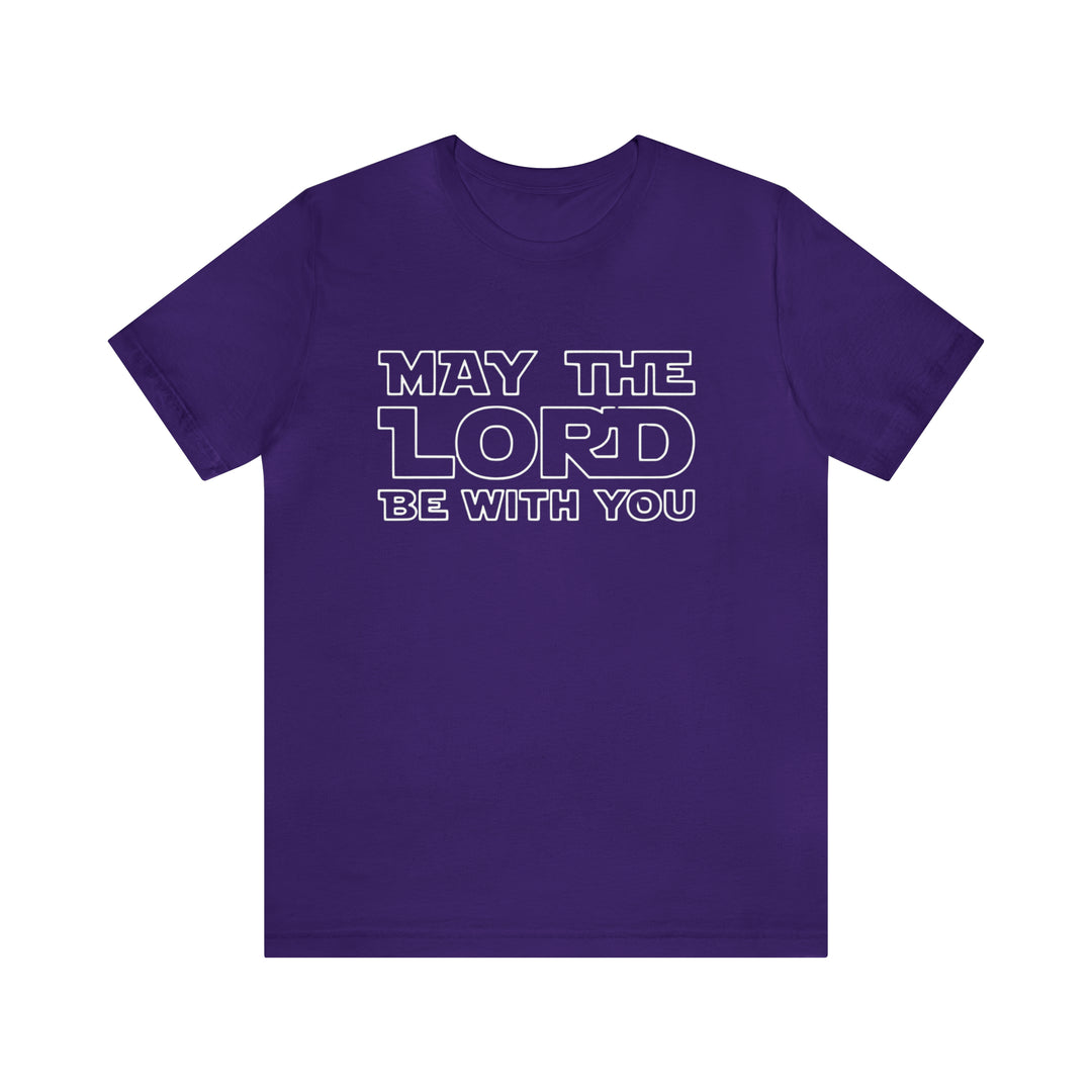May The Lord Be With You-Unisex Jersey Short Sleeve Tee