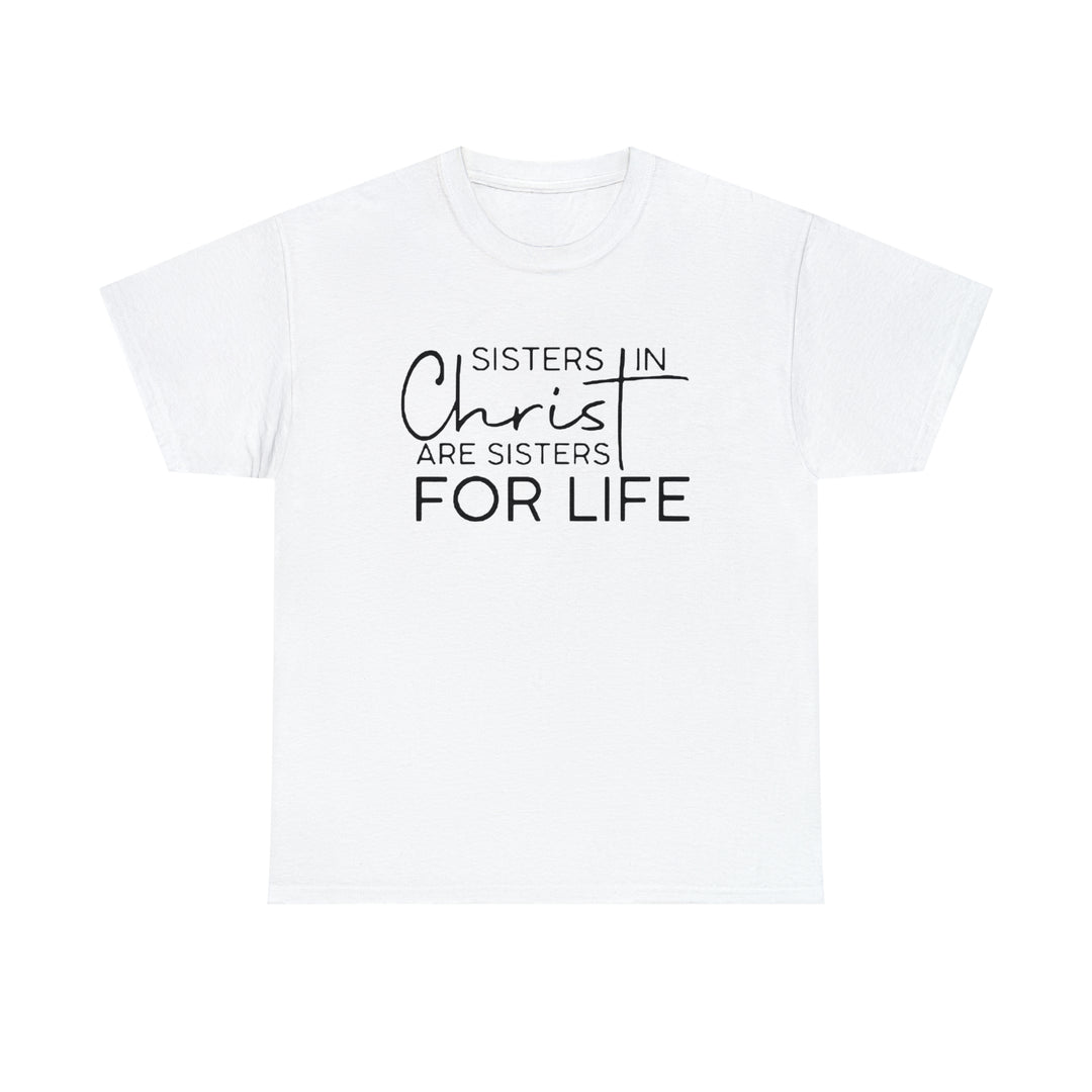 Sisters In Christ-Unisex Heavy Cotton Tee