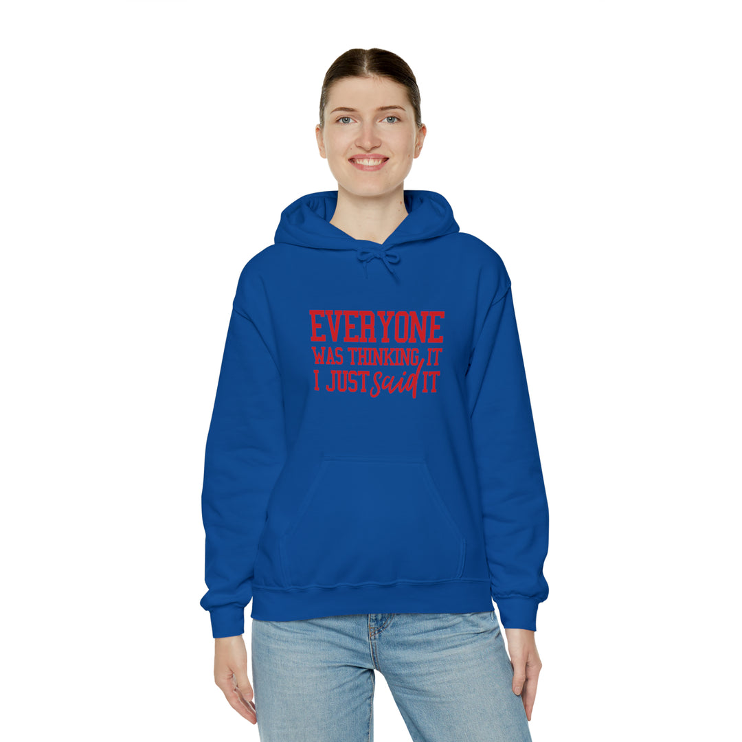 Everyone was thinking it_Unisex Heavy Blend™ Hooded Sweatshirt