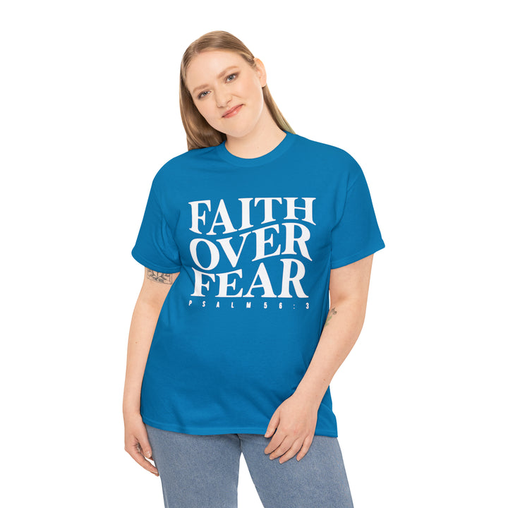 Faith Over Fear-Unisex Heavy Cotton Tee