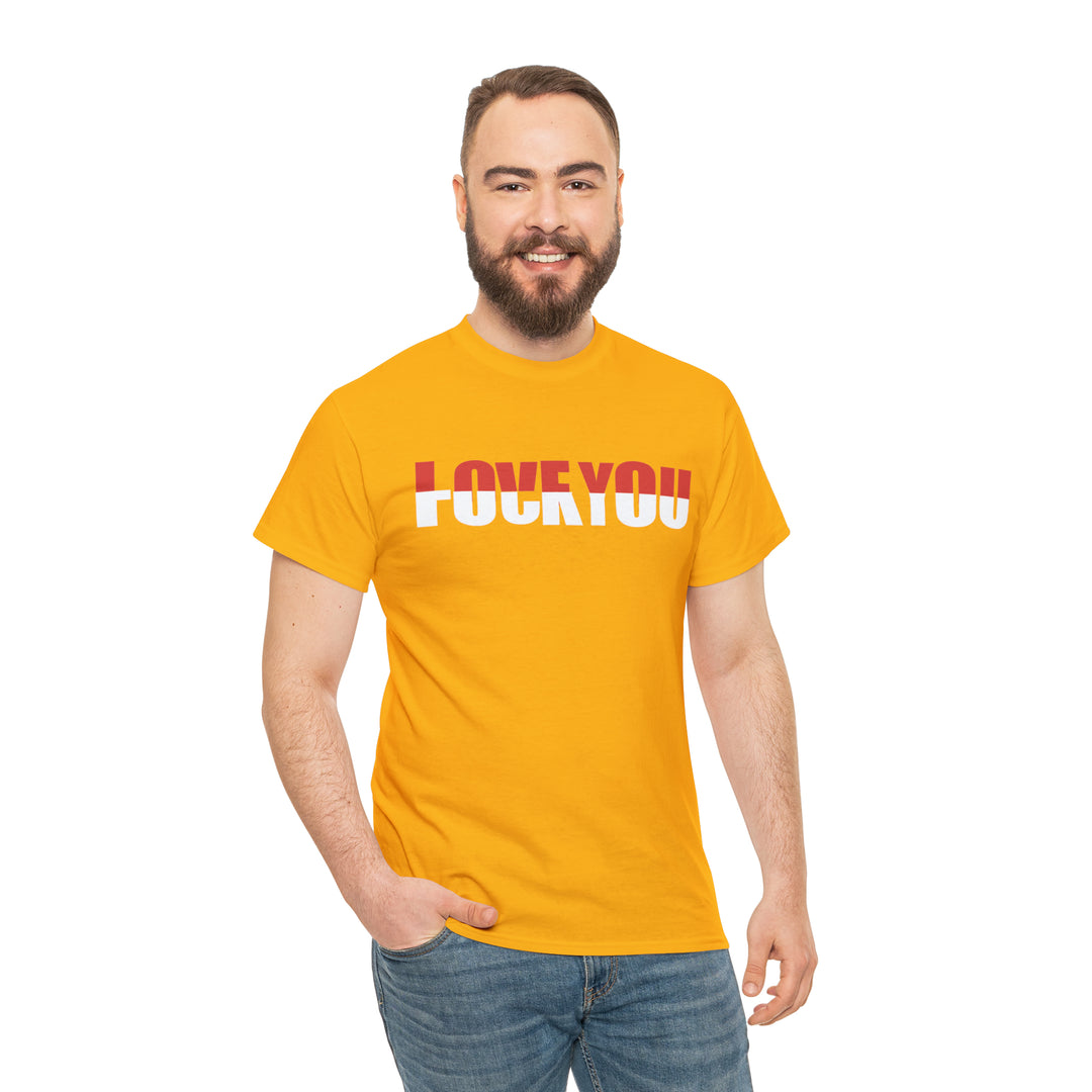 LOVE YOU-F YOU-Unisex Heavy Cotton Tee