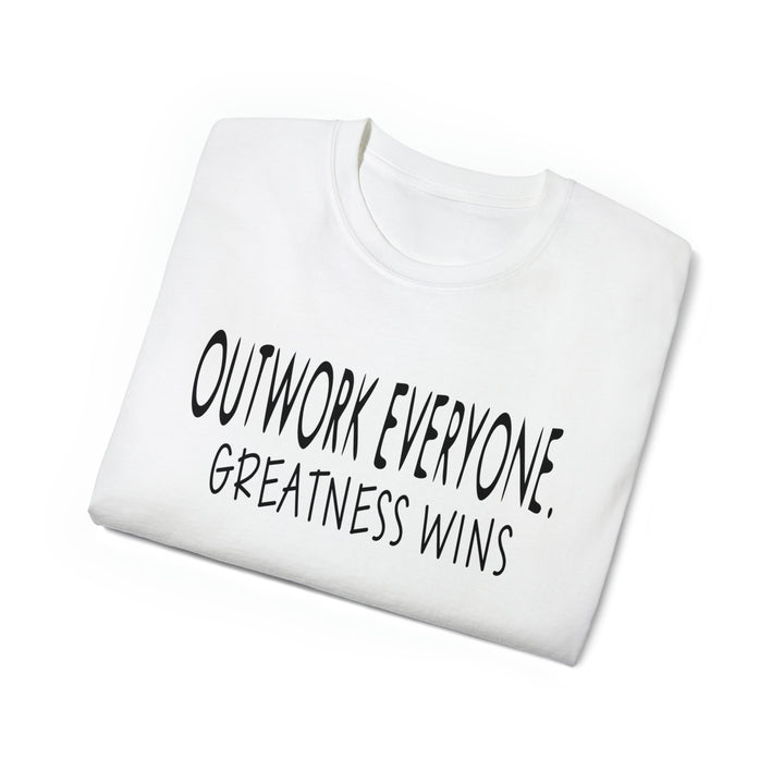 OUTWORK EVERYONE-Unisex Ultra Cotton Tee