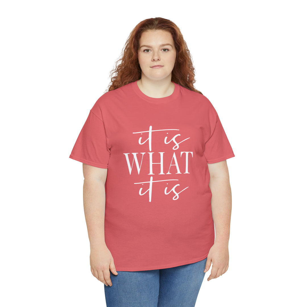 It is what it is-Unisex Heavy Cotton Tee