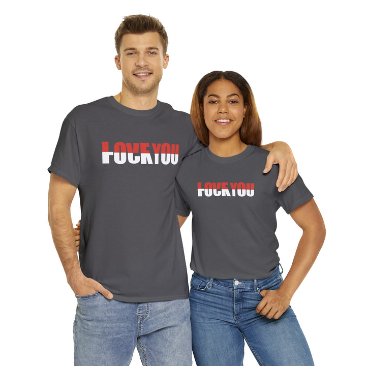 LOVE YOU-F YOU-Unisex Heavy Cotton Tee