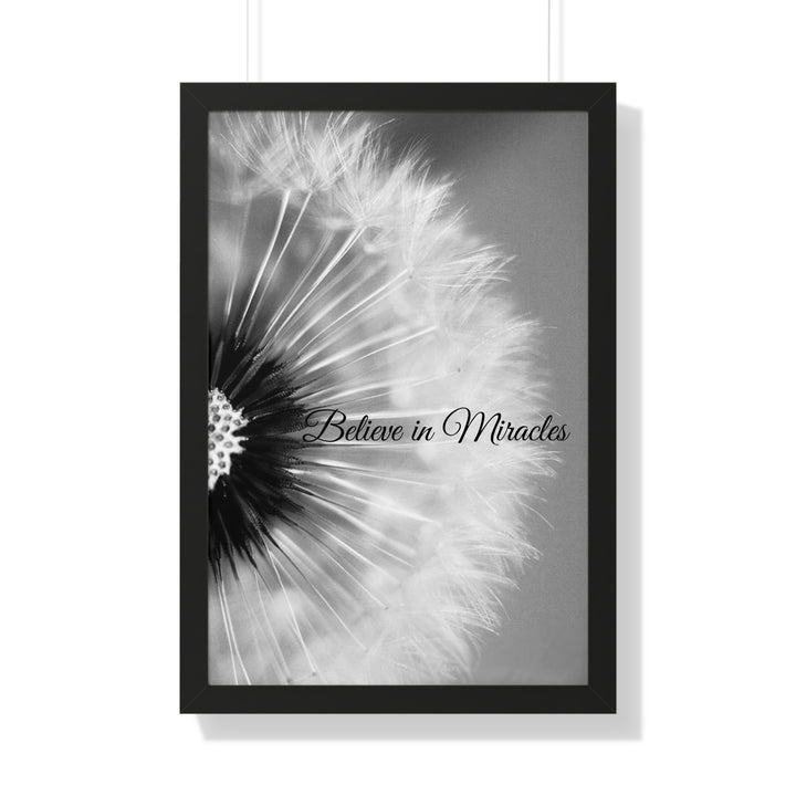 BELIEVE IN MIRACLES=Framed Vertical Poster