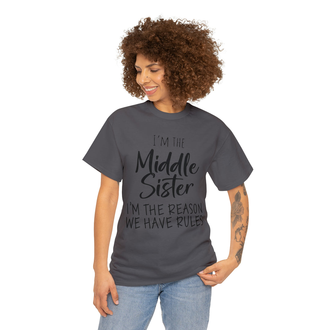 IM THE MIDDLE=Unisex Heavy Cotton Tee