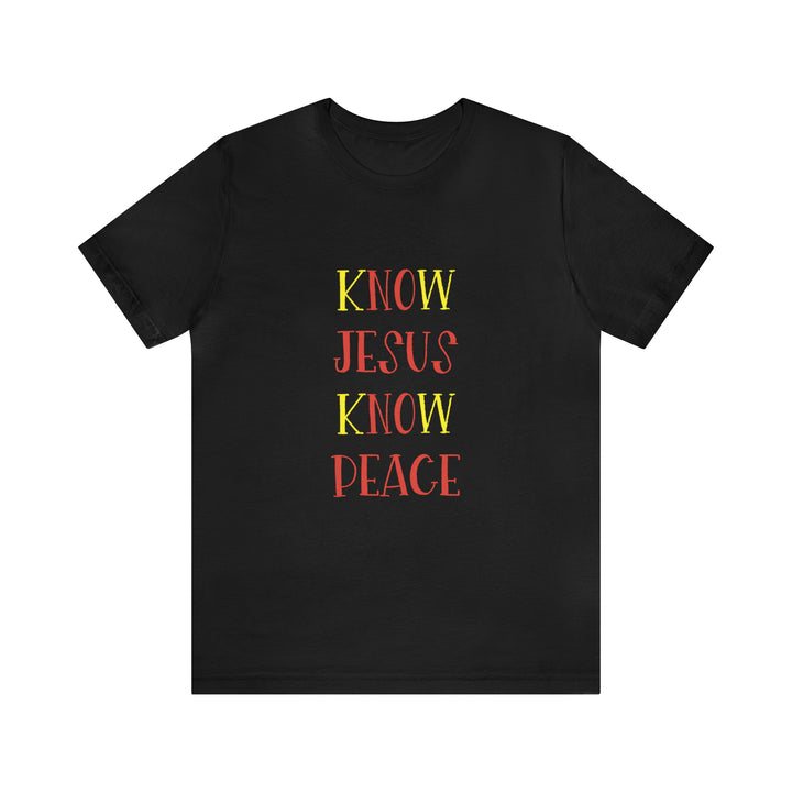 Know Jesus-Unisex Jersey Short Sleeve Tee
