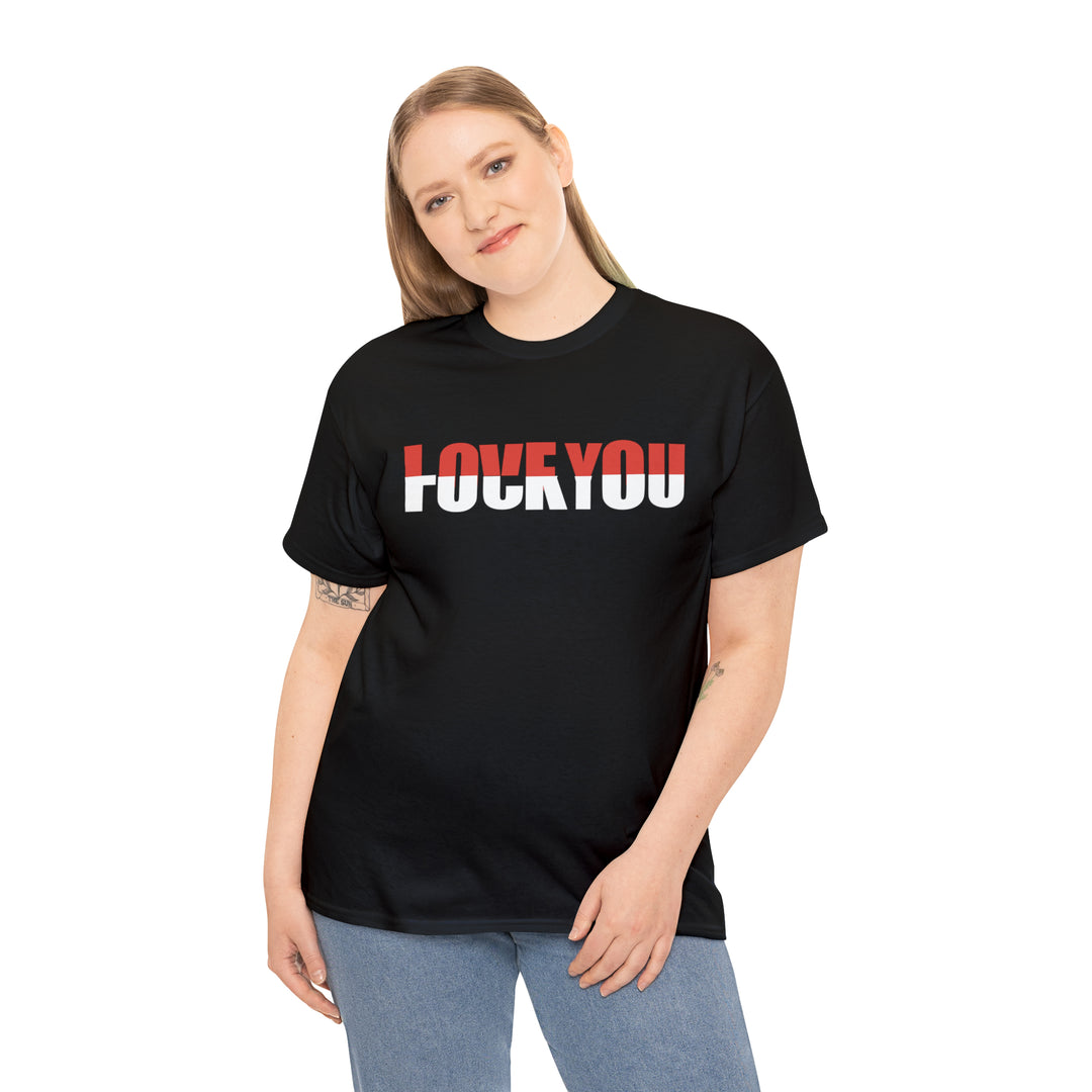 LOVE YOU-F YOU-Unisex Heavy Cotton Tee