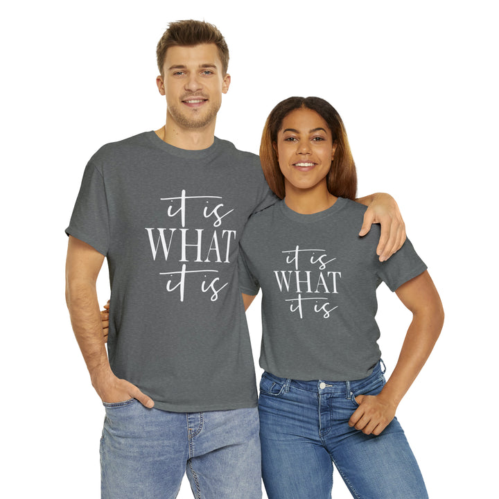 It is what it is-Unisex Heavy Cotton Tee