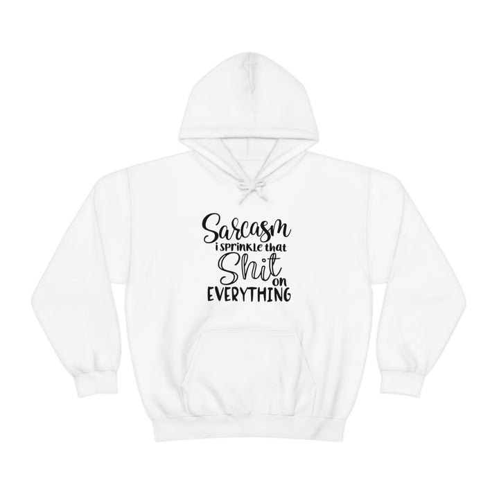 i sprinkle that shit everywhere-Unisex Heavy Blend™ Hooded Sweatshirt