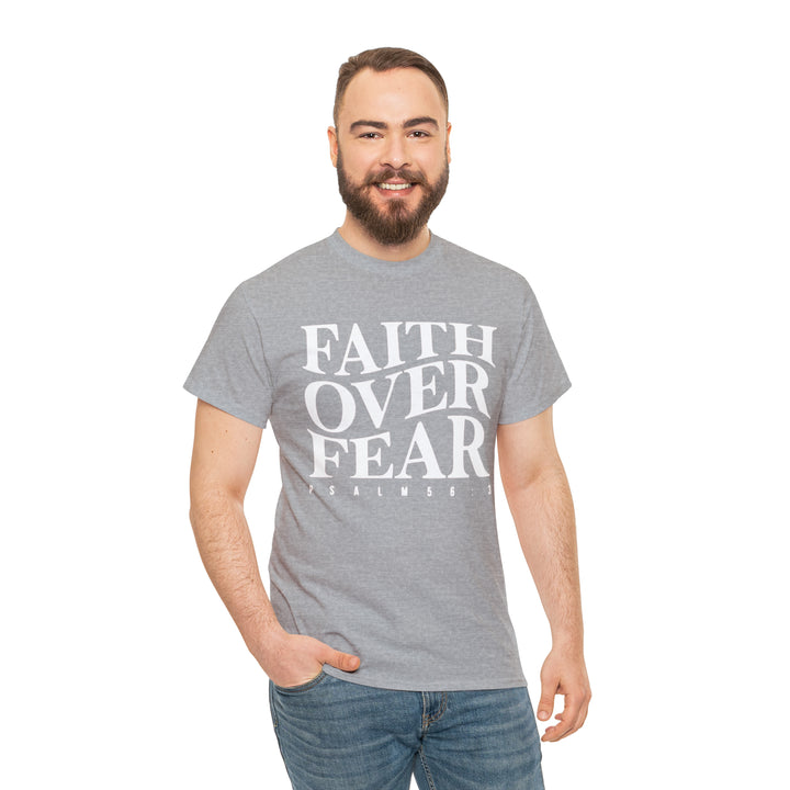Faith Over Fear-Unisex Heavy Cotton Tee