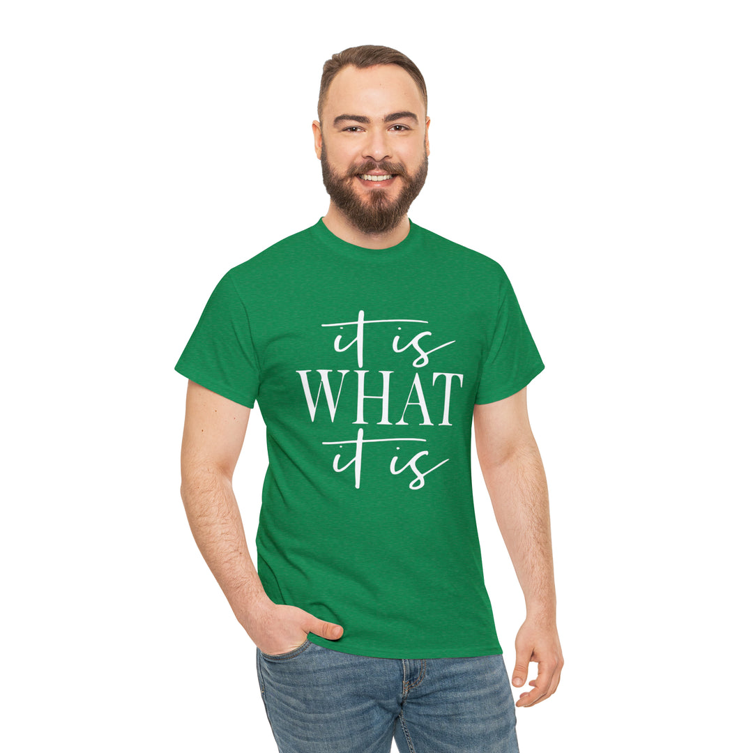 It is what it is-Unisex Heavy Cotton Tee