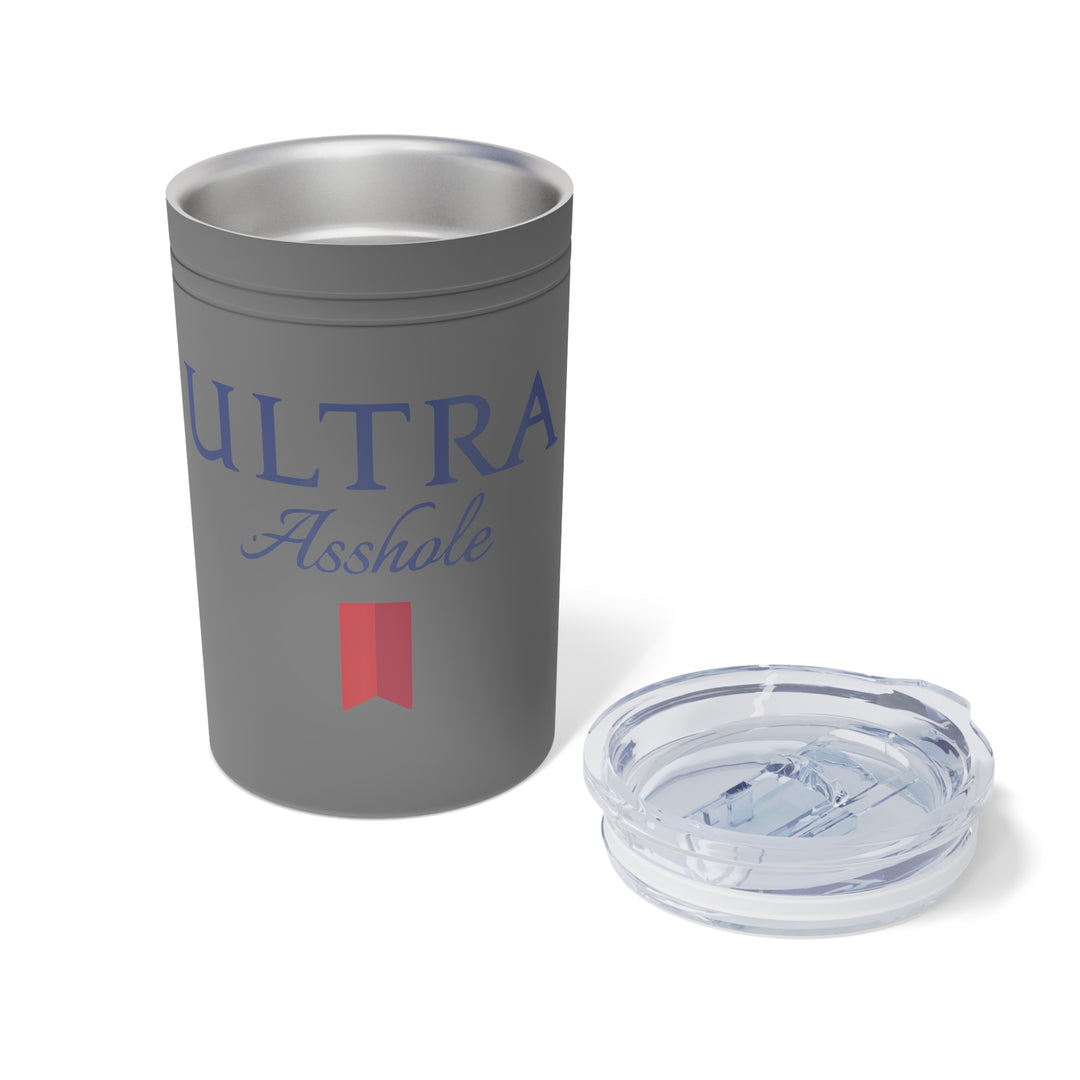 Ultra Asshole-Vacuum Insulated Tumbler, 11oz