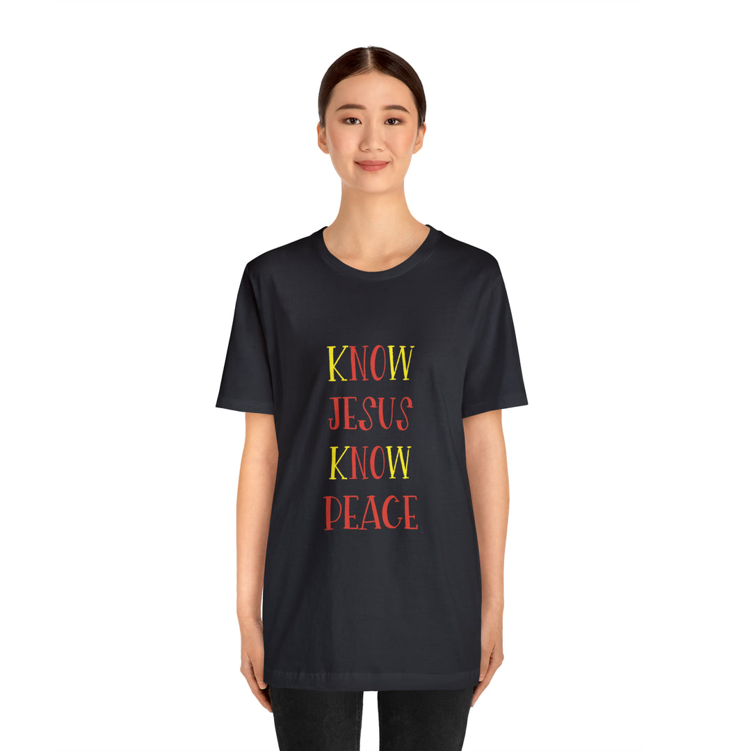 Know Jesus-Unisex Jersey Short Sleeve Tee