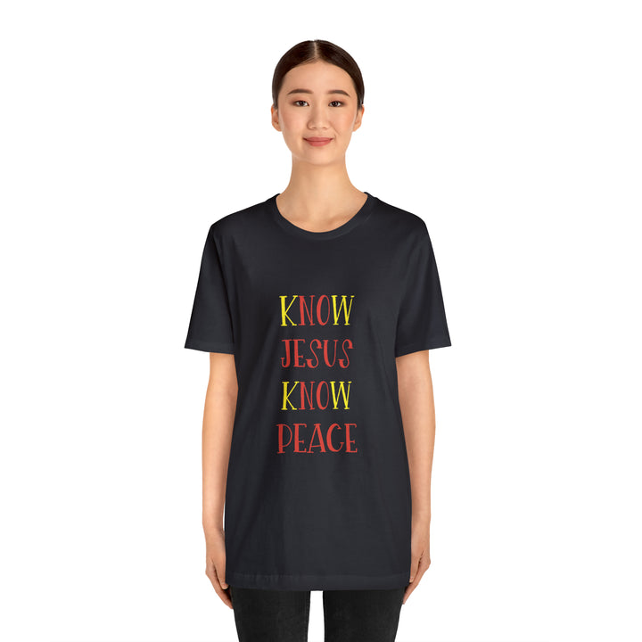 Know Jesus-Unisex Jersey Short Sleeve Tee