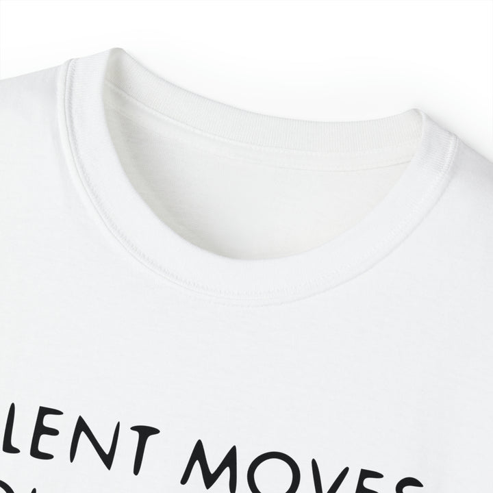 SILENT MOVES-Unisex Ultra Cotton Tee