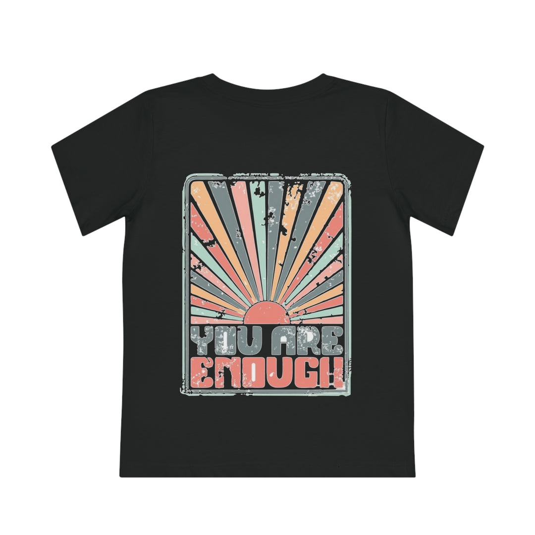You Are Enough=Kids' Creator T-Shirt