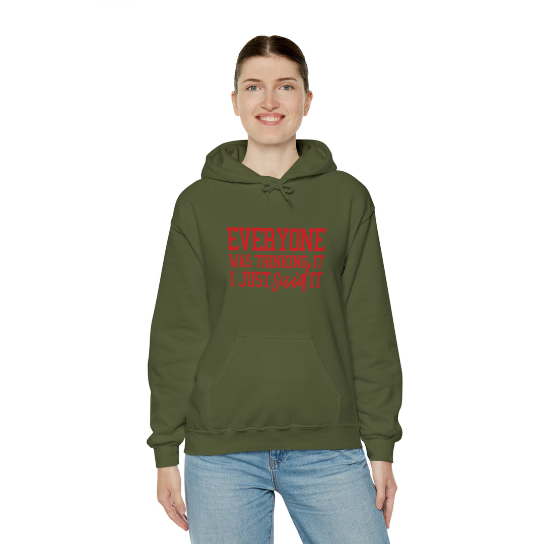 Everyone was thinking it_Unisex Heavy Blend™ Hooded Sweatshirt