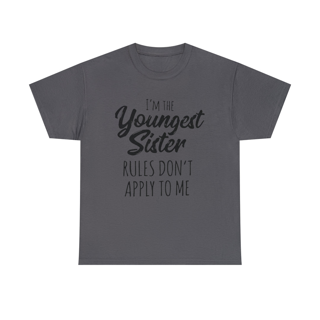 IM THE YOUNGEST=Unisex Heavy Cotton Tee