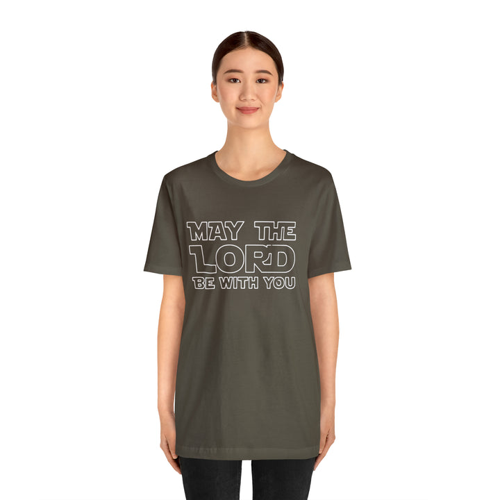 May The Lord Be With You-Unisex Jersey Short Sleeve Tee