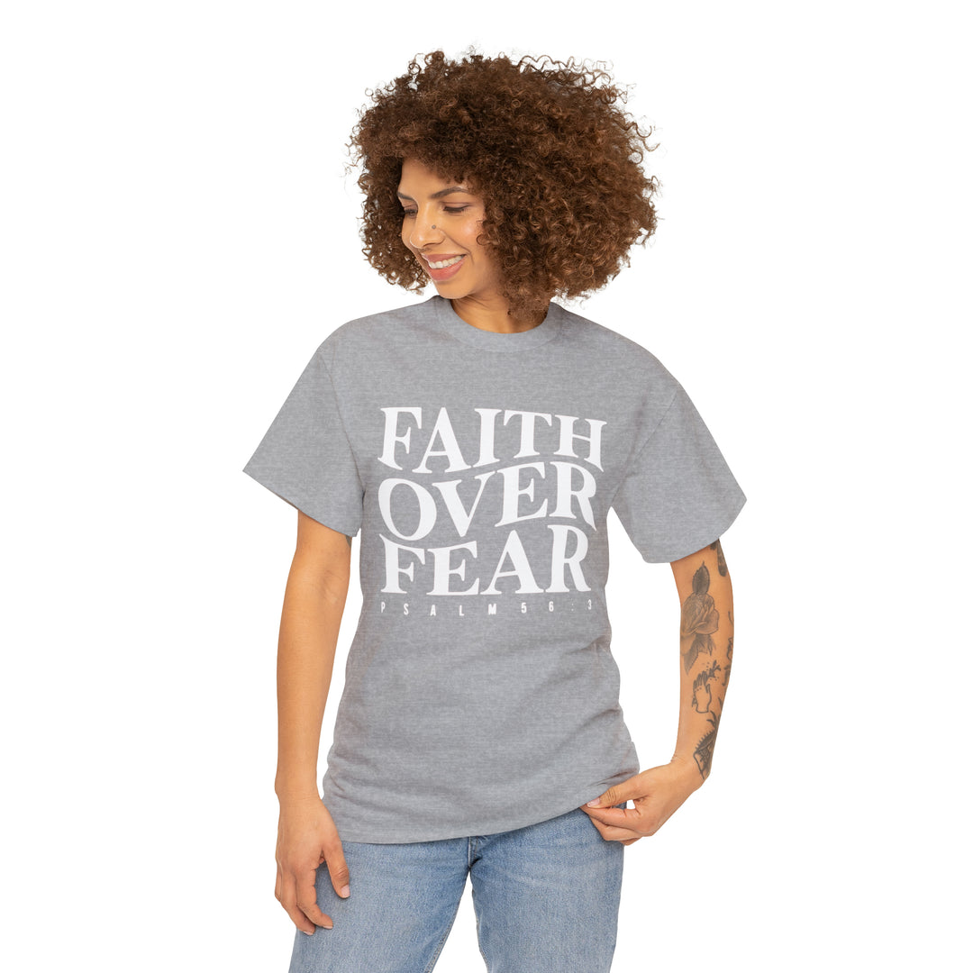 Faith Over Fear-Unisex Heavy Cotton Tee