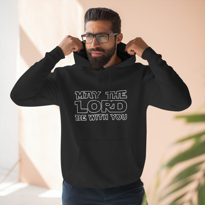 May The Lord Be With You-Unisex Premium Pullover Hoodie
