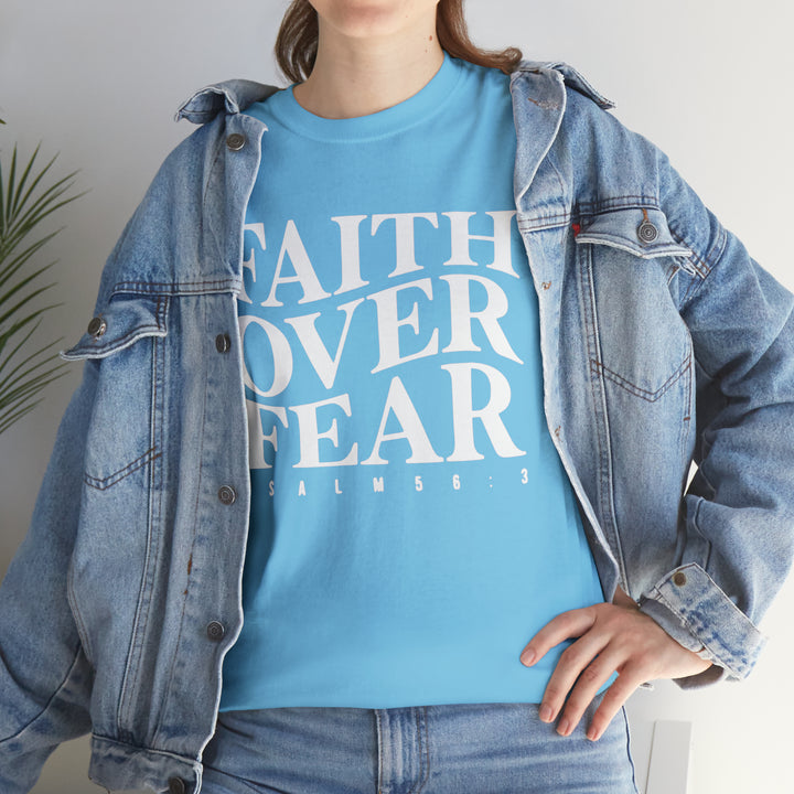 Faith Over Fear-Unisex Heavy Cotton Tee