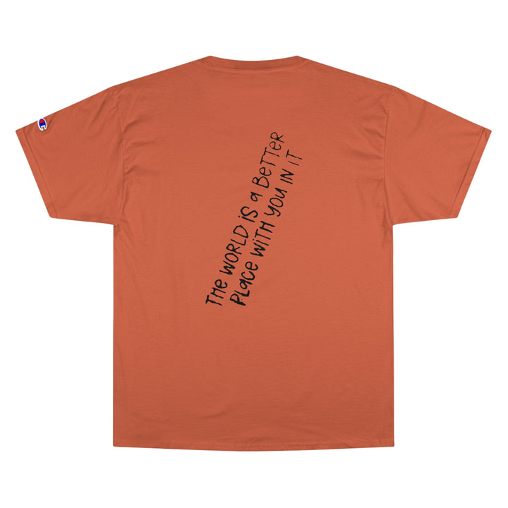 Stay;-Champion T-Shirt