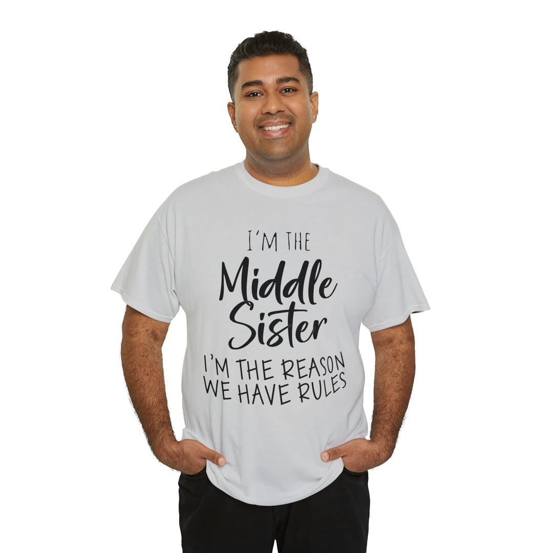 IM THE MIDDLE=Unisex Heavy Cotton Tee