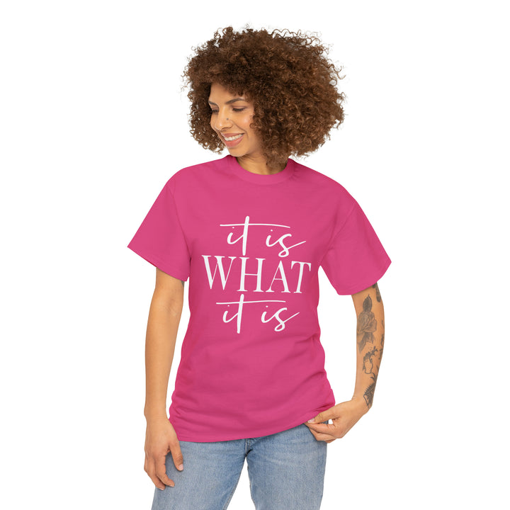 It is what it is-Unisex Heavy Cotton Tee