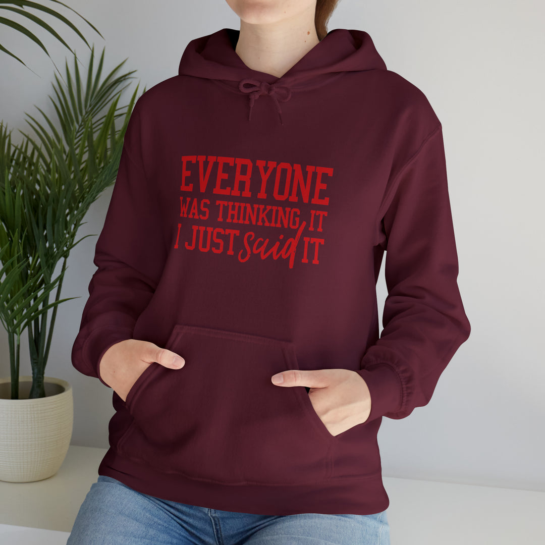 Everyone was thinking it_Unisex Heavy Blend™ Hooded Sweatshirt