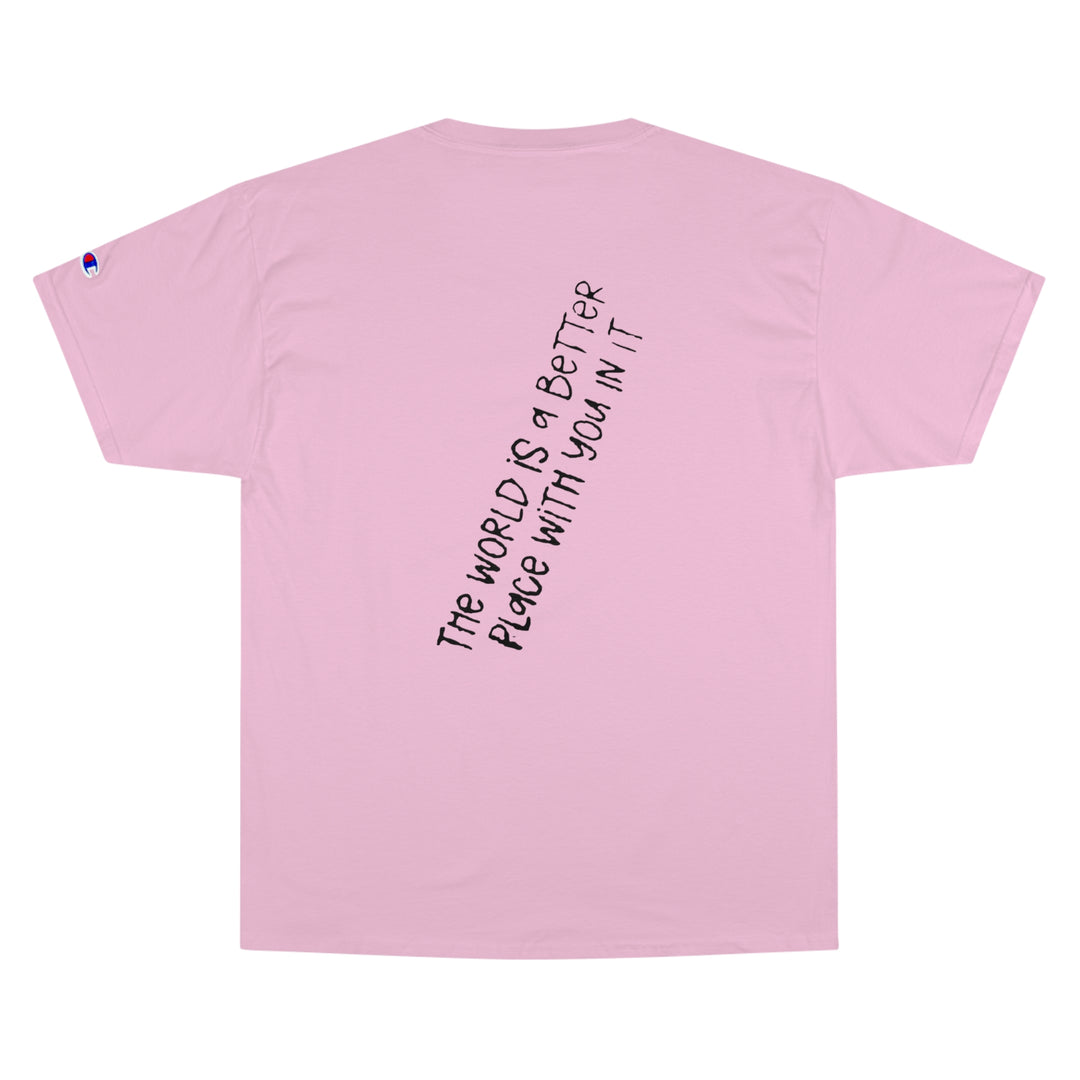 Stay;-Champion T-Shirt