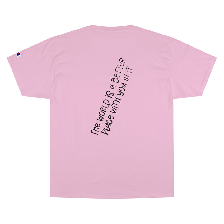 Stay;-Champion T-Shirt