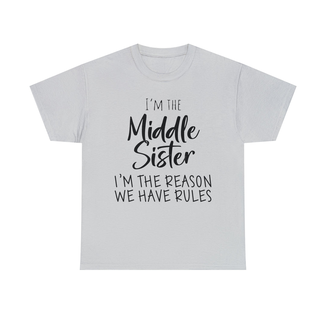 IM THE MIDDLE=Unisex Heavy Cotton Tee