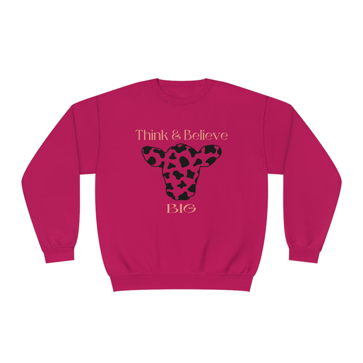 Think & Believe Big=Unisex NuBlend® Crewneck Sweatshirt