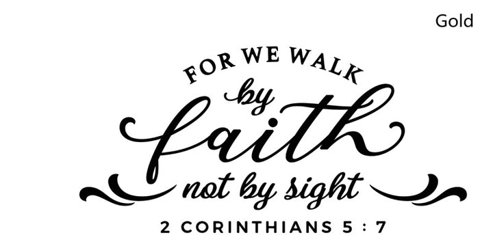 We Walk By Faith  Christian Decal