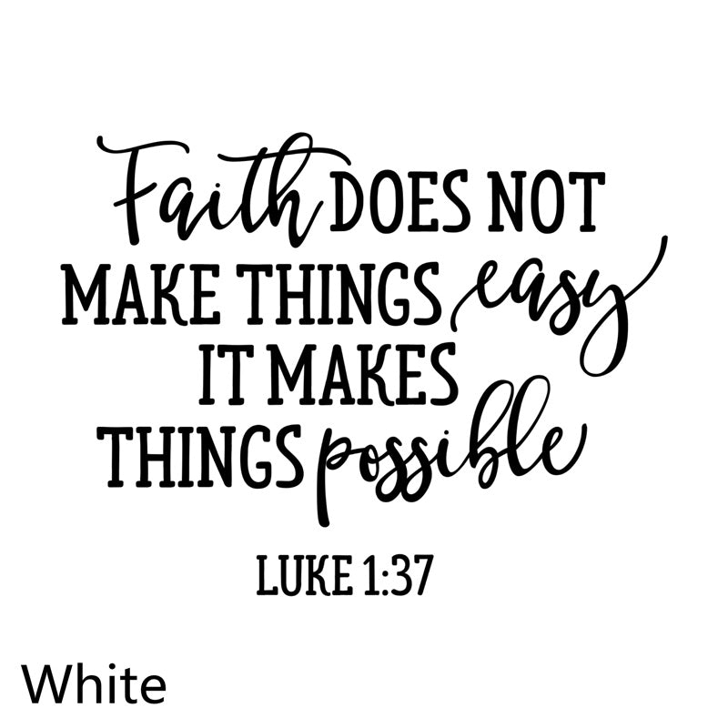 Faith Makes Things Possible  Christian Decal