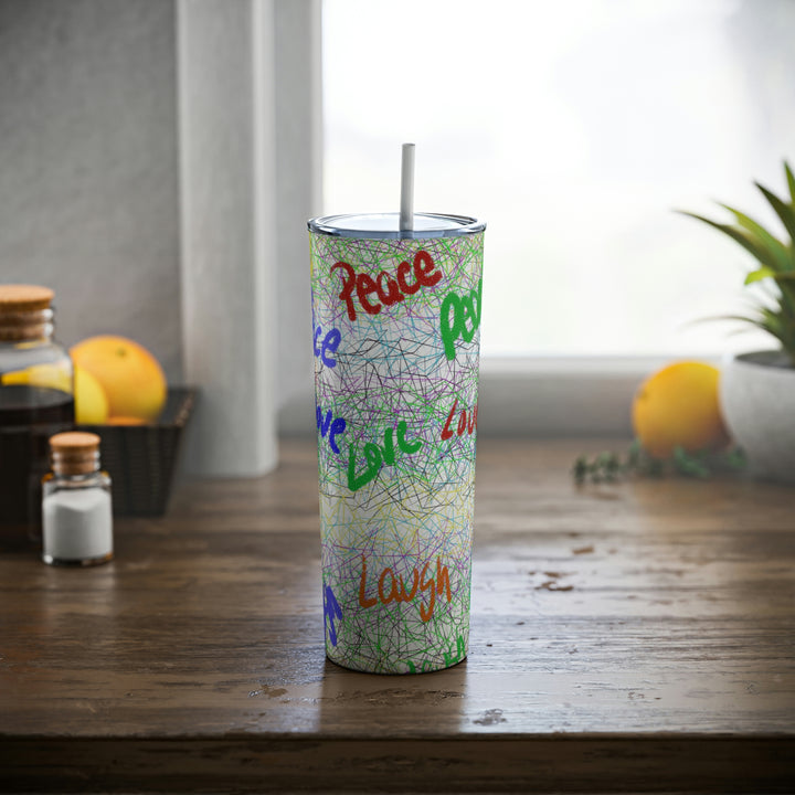 PEACE-LOVE-LAUGH-Skinny Steel Tumbler with Straw, 20oz