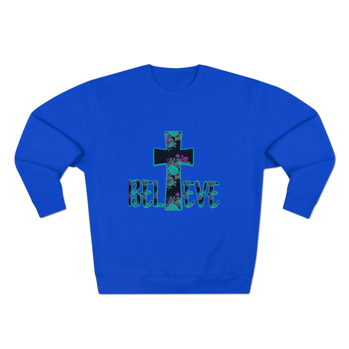 BELIEVE-Unisex Premium Crewneck Sweatshirt