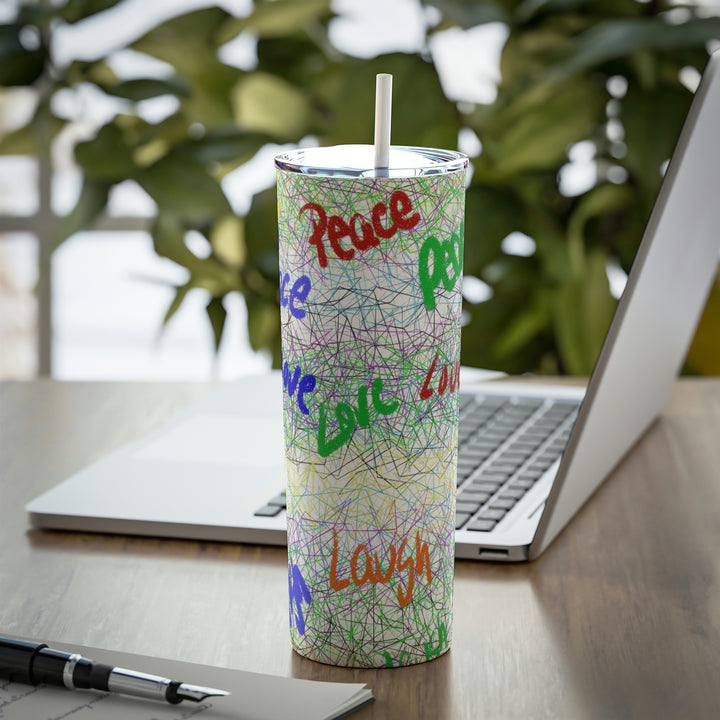 PEACE-LOVE-LAUGH-Skinny Steel Tumbler with Straw, 20oz
