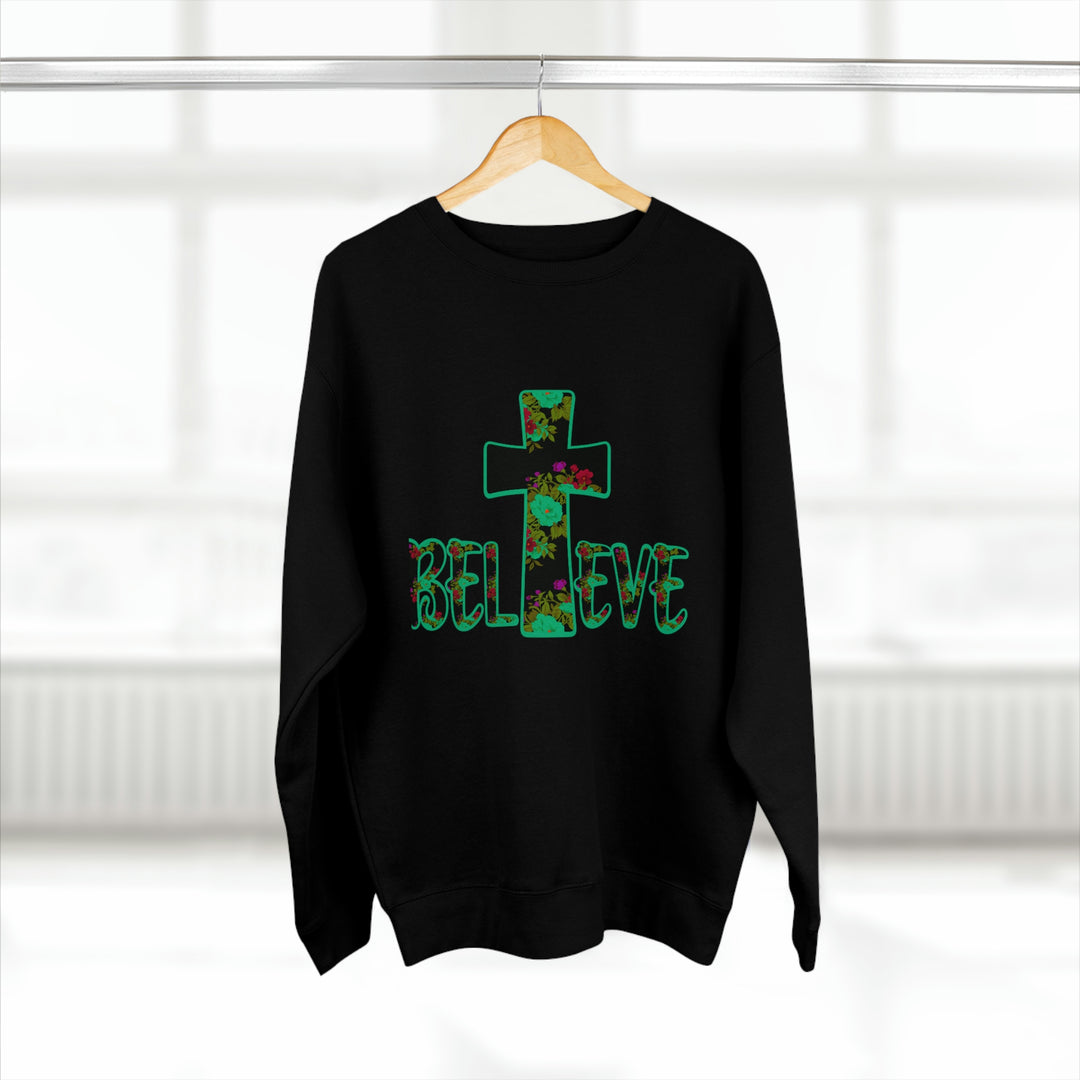 BELIEVE-Unisex Premium Crewneck Sweatshirt