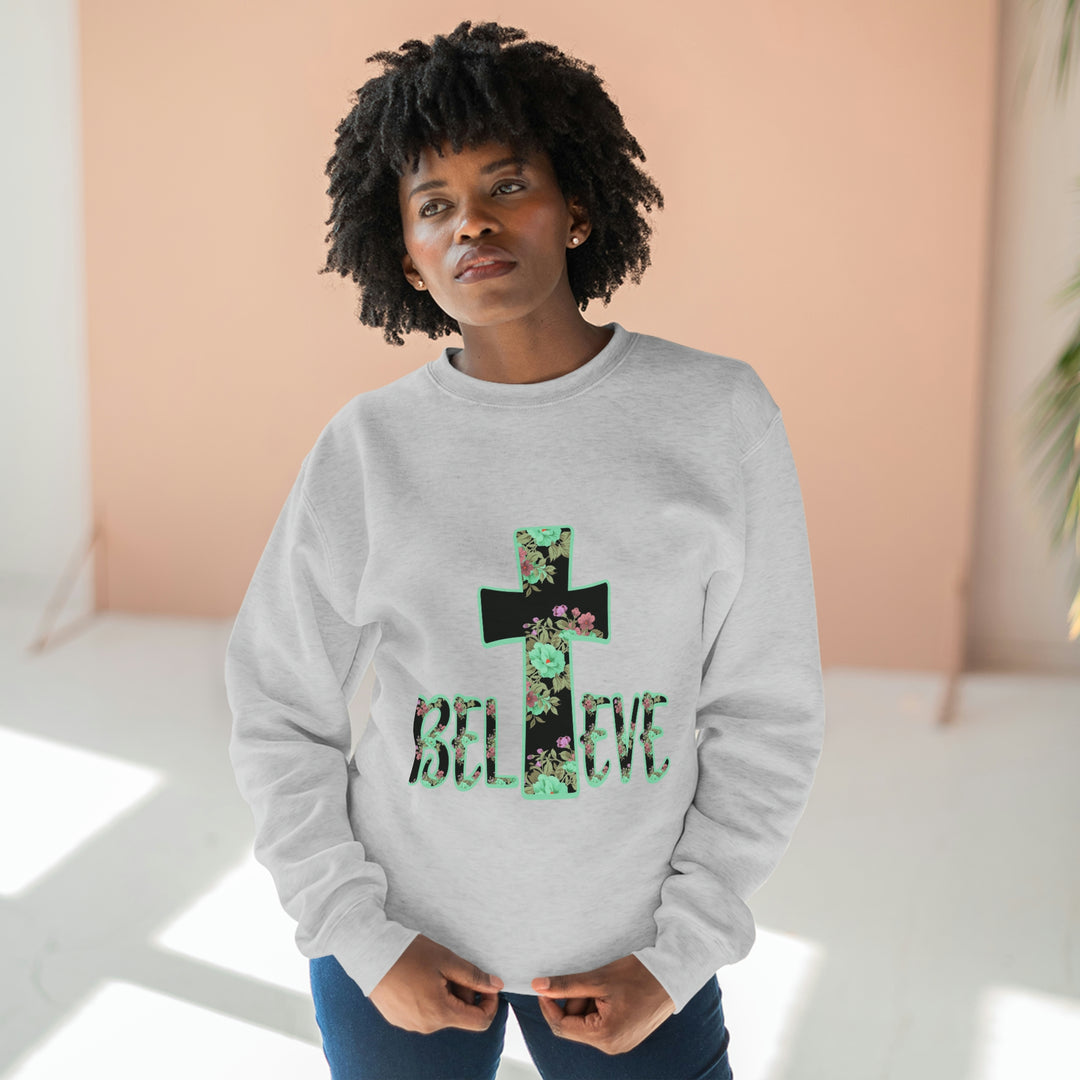 BELIEVE-Unisex Premium Crewneck Sweatshirt