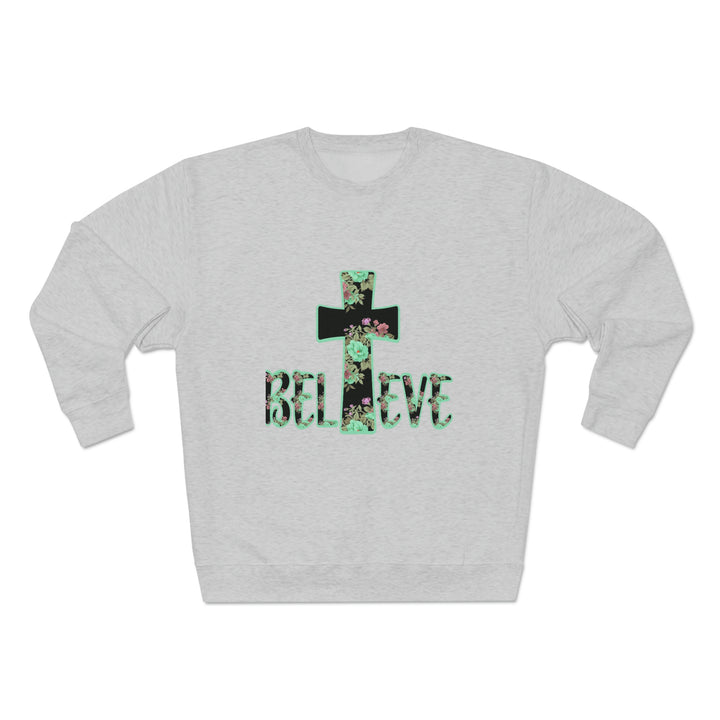 BELIEVE-Unisex Premium Crewneck Sweatshirt
