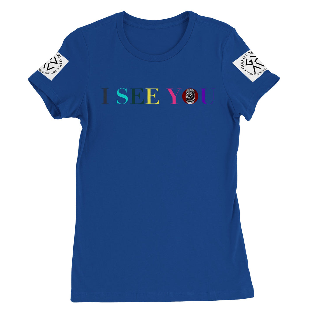 I SEE YOU-Premium Womens Crewneck T-shirt