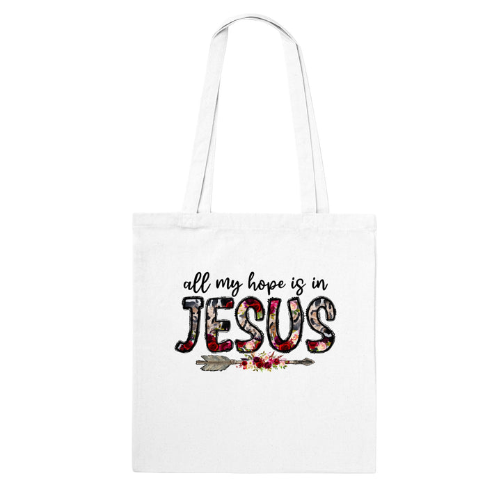 ALL MY HOPE -JESUS-Classic Tote Bag