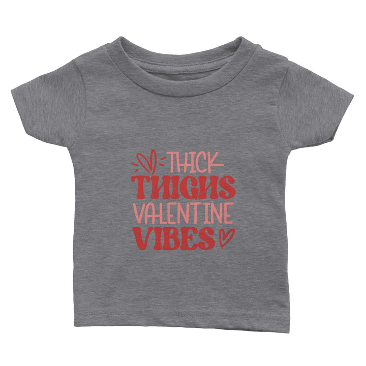 THICK THIGHS VALENTINE-Classic Baby Crewneck T-shirt